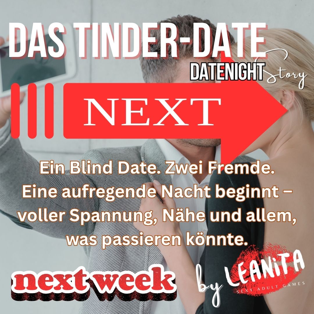 Das Tinderdate - Coming NEXT